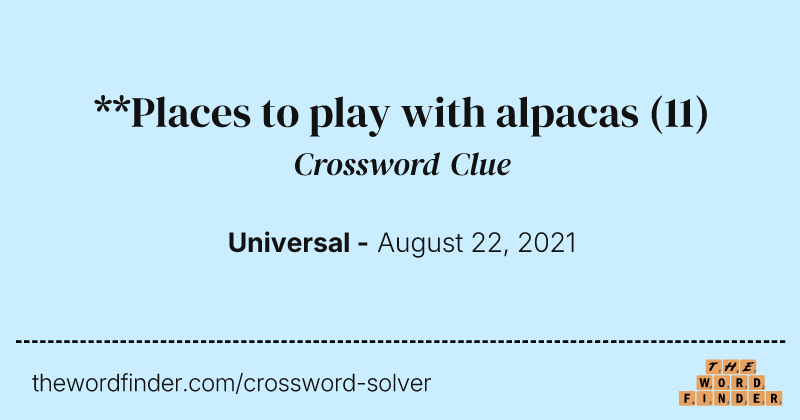**Places to play with alpacas crossword clue image