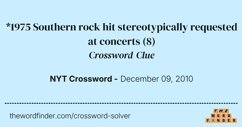 *1975 Southern rock hit stereotypically requested at concerts crossword clue image