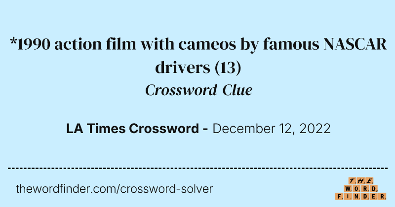 *1990 action film with cameos by famous NASCAR drivers crossword clue image