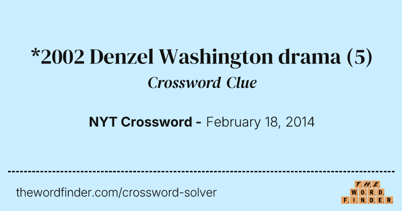 *2002 Denzel Washington drama crossword clue image