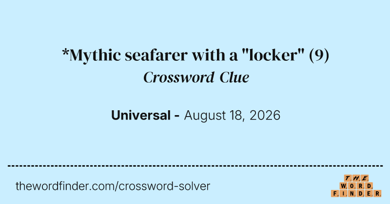 *Mythic seafarer with a "locker" crossword clue image