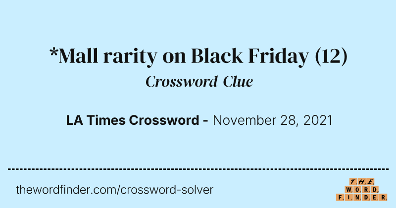 *Mall rarity on Black Friday crossword clue image