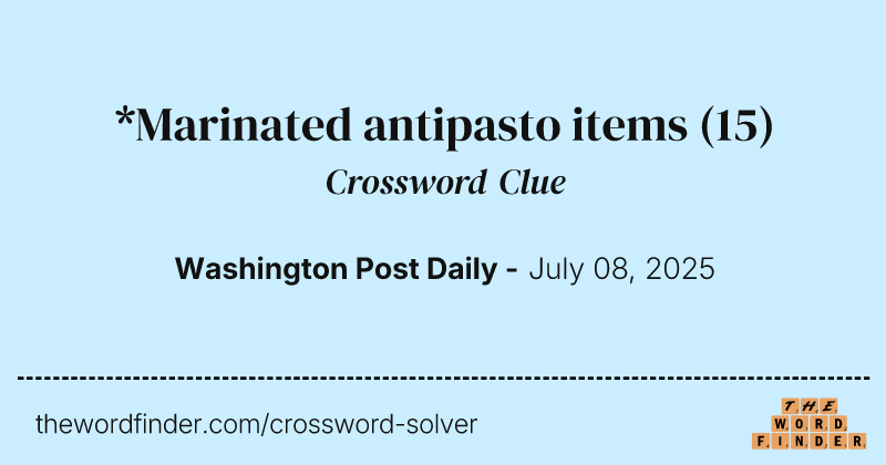 *Marinated antipasto items crossword clue image