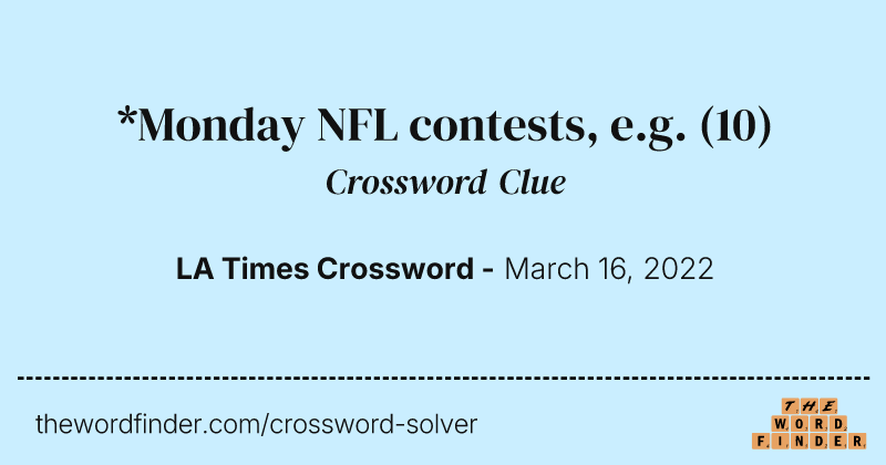*Monday NFL contests, e.g. crossword clue image