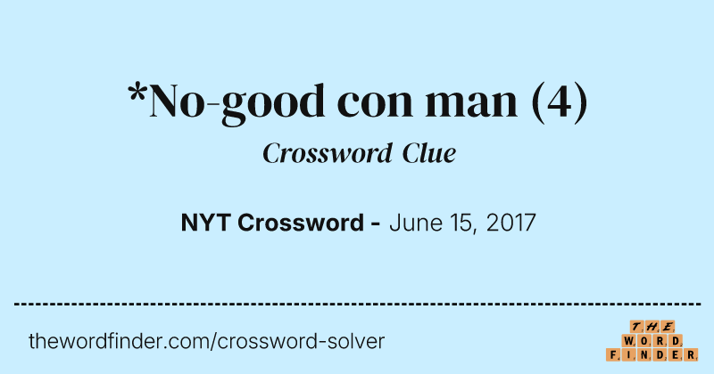 *No-good con man crossword clue image