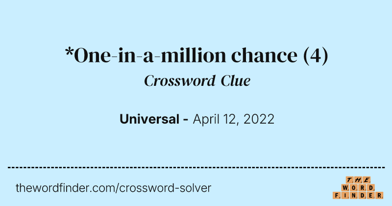 *One-in-a-million chance crossword clue image