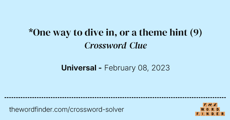 *One way to dive in, or a theme hint crossword clue image