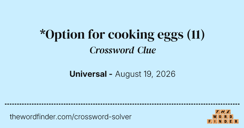 *Option for cooking eggs crossword clue image