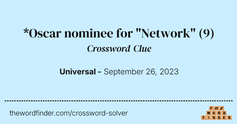 *Oscar nominee for "Network" crossword clue image