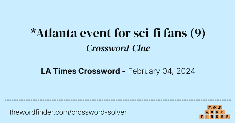 *Atlanta event for sci-fi fans crossword clue image