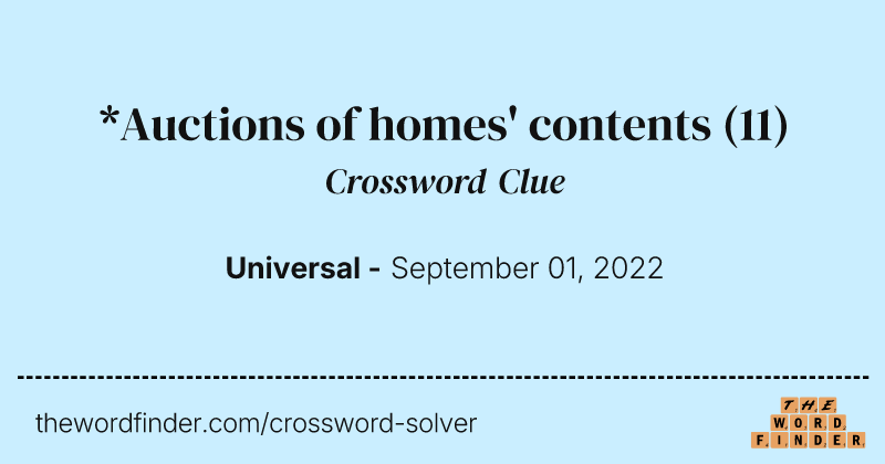 *Auctions of homes' contents crossword clue image