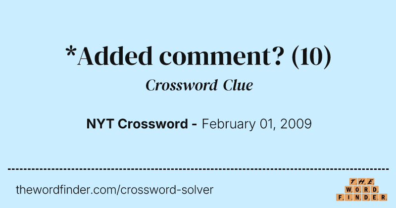 *Added comment? crossword clue image
