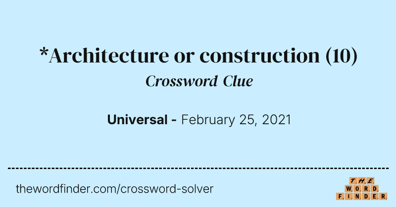 *Architecture or construction crossword clue image