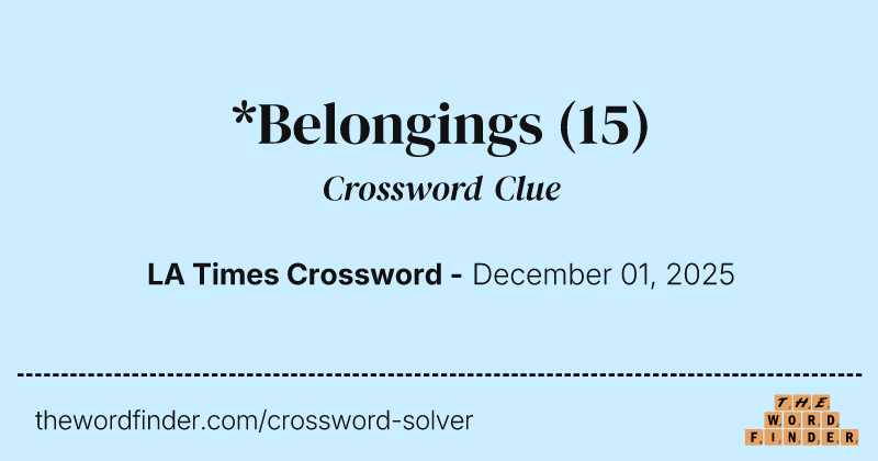 *Belongings crossword clue image