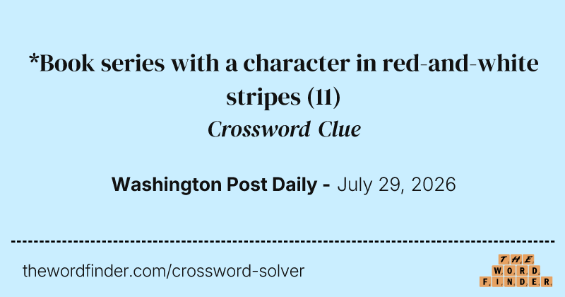 *Book series with a character in red-and-white stripes crossword clue image