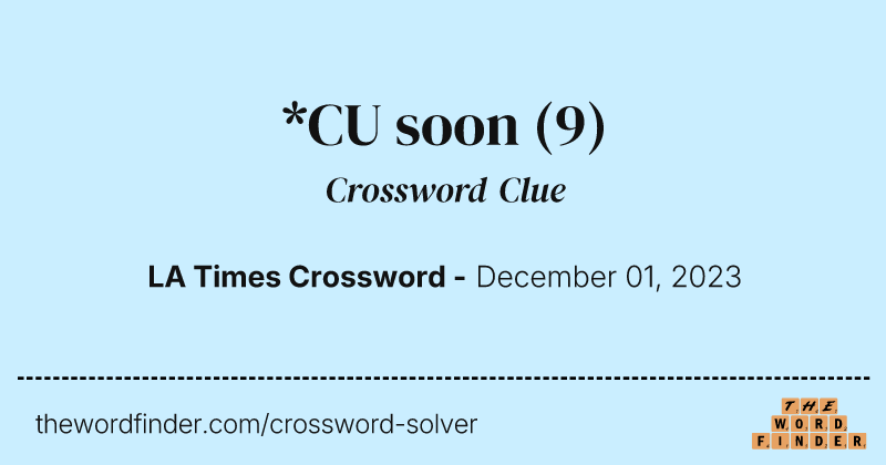 *CU soon crossword clue image