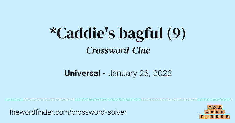 *Caddie's bagful crossword clue image