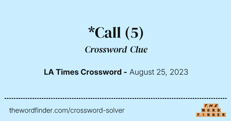 *Call crossword clue image