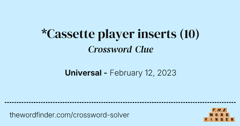 *Cassette player inserts crossword clue image