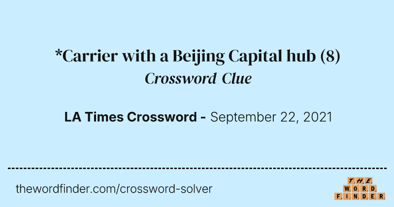 *Carrier with a Beijing Capital hub crossword clue image