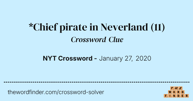 *Chief pirate in Neverland crossword clue image