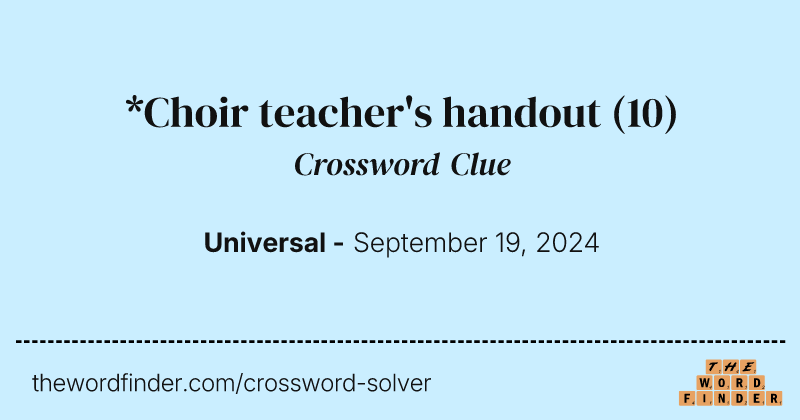 *Choir teacher's handout crossword clue image