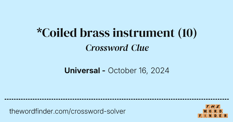 *Coiled brass instrument crossword clue image