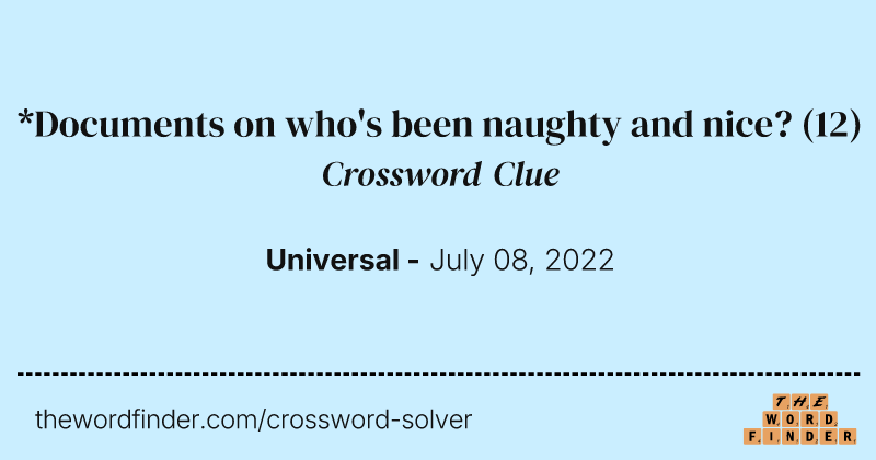 *Documents on who's been naughty and nice? crossword clue image