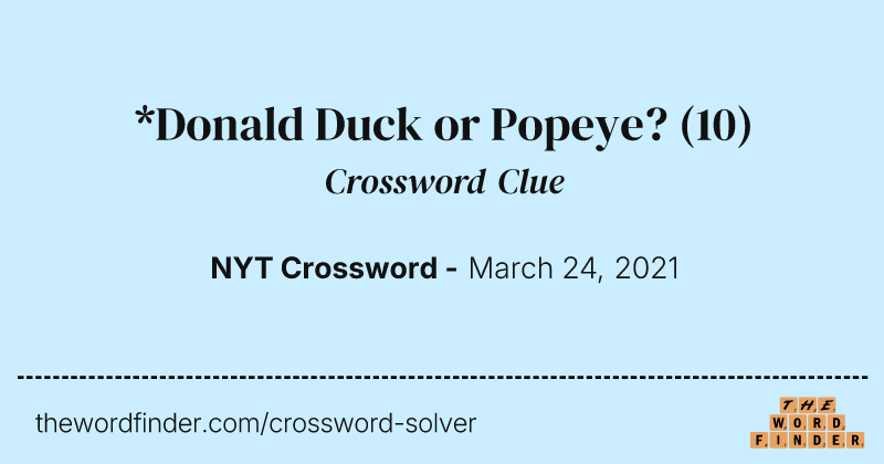 *Donald Duck or Popeye? crossword clue image
