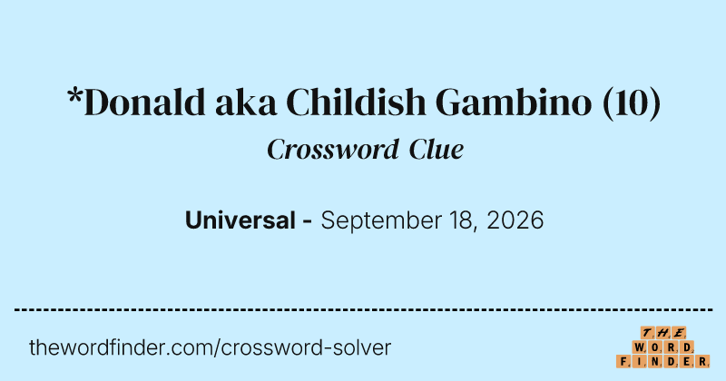 *Donald aka Childish Gambino crossword clue image