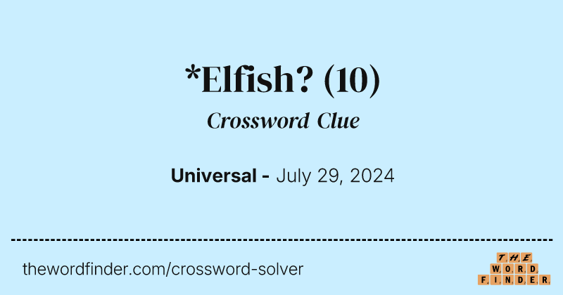 *Elfish? crossword clue image