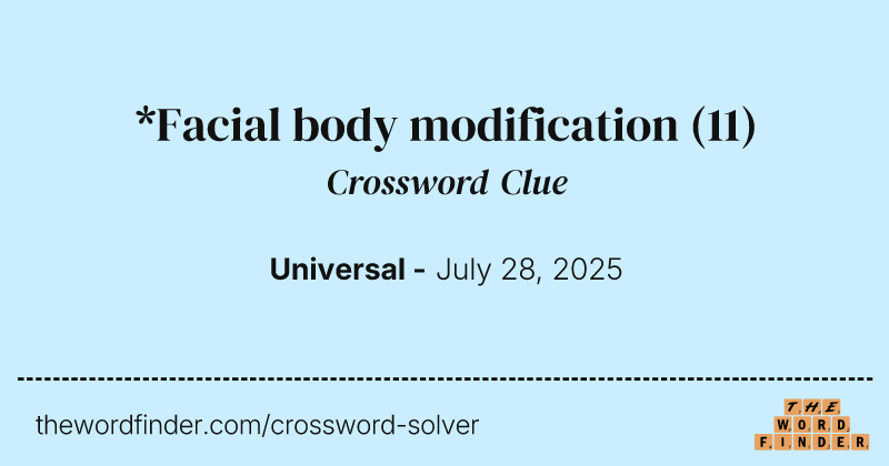 *Facial body modification crossword clue image