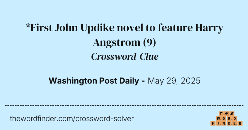 *First John Updike novel to feature Harry Angstrom crossword clue image
