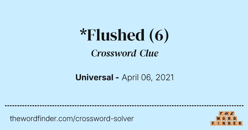 *Flushed crossword clue image