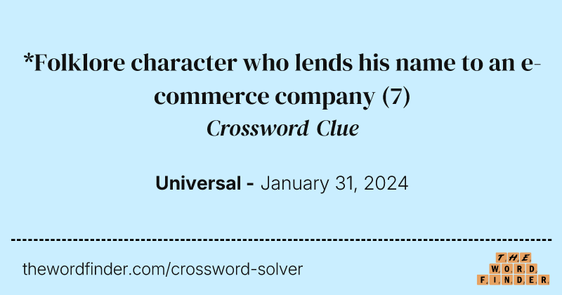 *Folklore character who lends his name to an e-commerce company crossword clue image