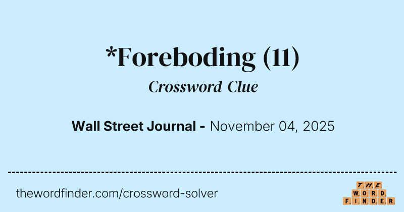 *Foreboding crossword clue image
