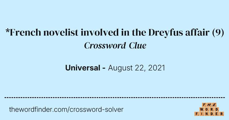 *French novelist involved in the Dreyfus affair crossword clue image