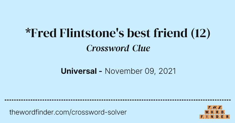 *Fred Flintstone's best friend crossword clue image