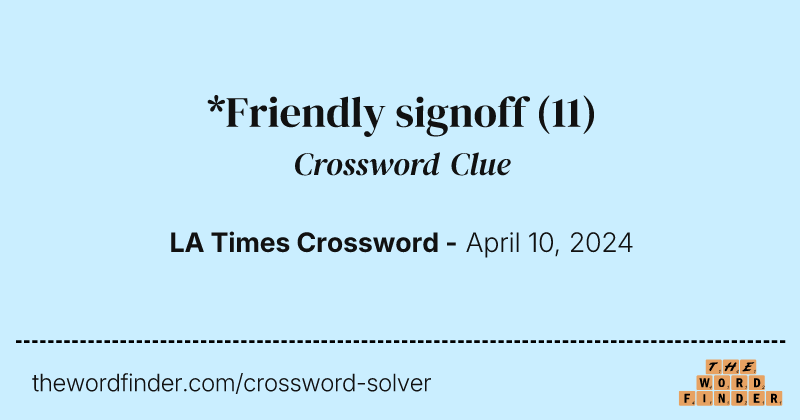 *Friendly signoff crossword clue image