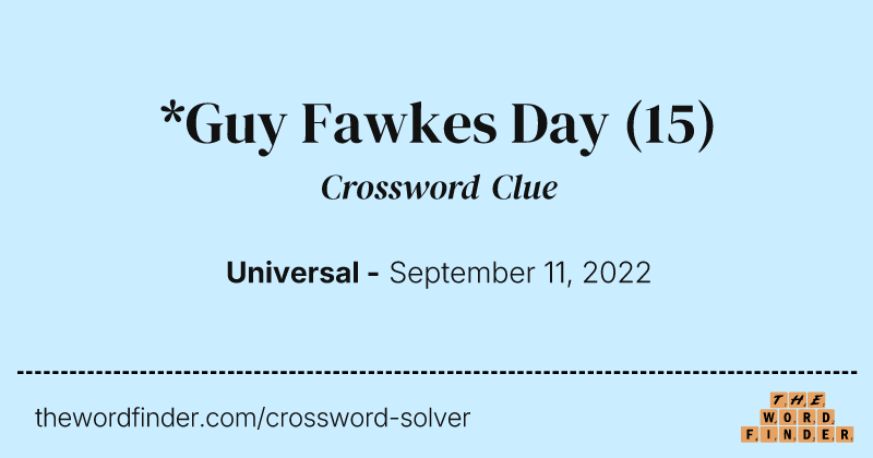 *Guy Fawkes Day crossword clue image