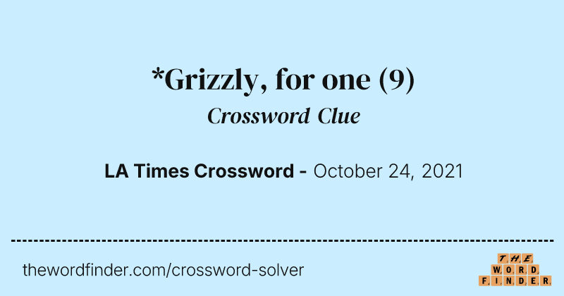 *Grizzly, for one crossword clue image