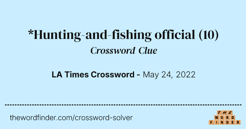 *Hunting-and-fishing official crossword clue image