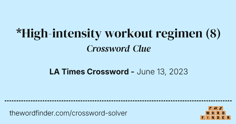 *High-intensity workout regimen crossword clue image