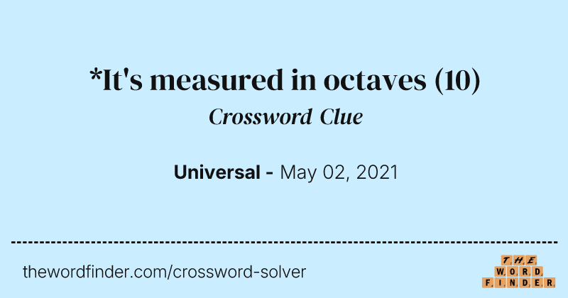 *It's measured in octaves crossword clue image