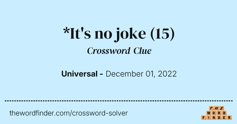*It's no joke crossword clue image