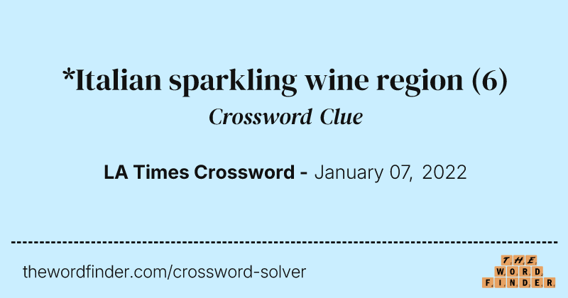 *Italian sparkling wine region crossword clue image