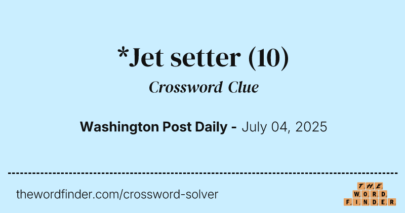 *Jet setter crossword clue image