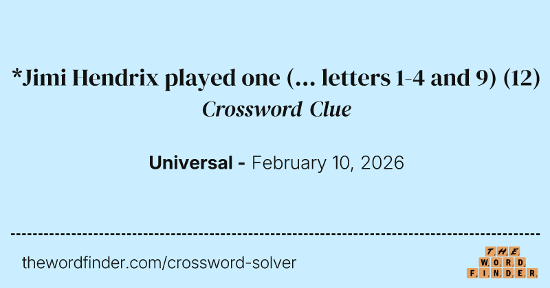 *Jimi Hendrix played one (... letters 1-4 and 9) crossword clue image