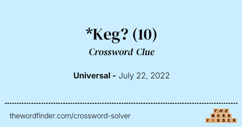 *Keg? crossword clue image