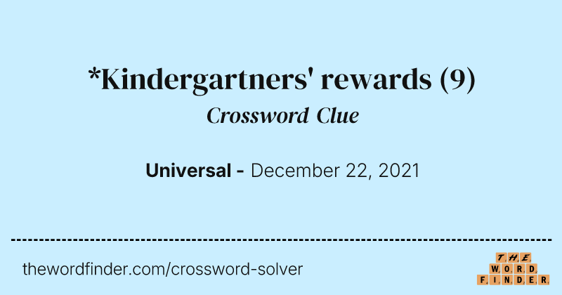 *Kindergartners' rewards crossword clue image